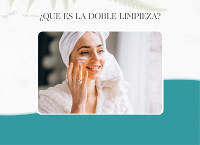 ¿Qué es la doble limpieza coreana y por qué deberías incluirla en tu rutina de skincare?