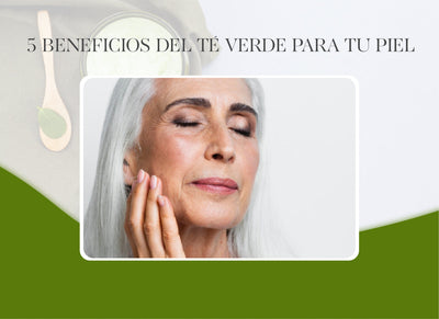 5 beneficios del té verde para tu piel: el secreto milenario del skincare natural